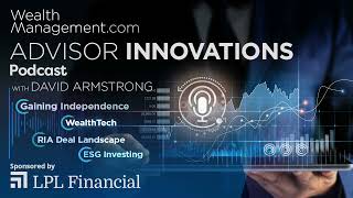 Advisor Innovations: Live Oak’s James Hughes on Underwriting RIA Growth