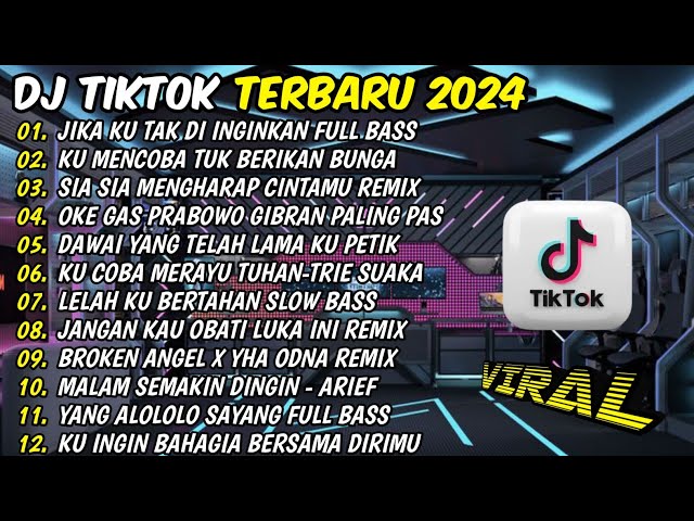 DJ VIRAL TIKTOK TERBARU 2024 FULL BASS  | DJ KU COBA TUK BERIKAN BUNGA REMIX TERBARU 2024 🎵 class=