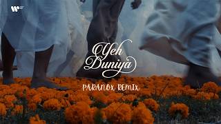 Curtain Blue - Yeh Duniya (Paranox Remix)