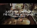 Christian Life Center - Just Over The Glory Land/I’ve Got The Holy Ghost Medley