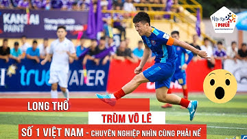 LONG THỔ - TRÙM VÔ LÊ (VOLLEY) Số 1 VIỆT NAM