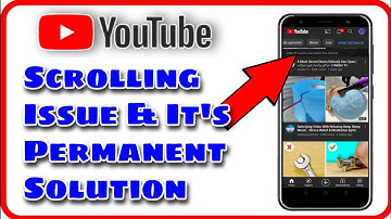 How to solve scrolling issue in YouTube App Permanently - Technical Bonus