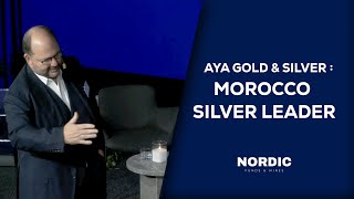 Aya Gold & Silver Presentation | Nordic Funds & Mines 2025