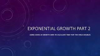Exponential Growth Part 2:  How to calculate the time to double