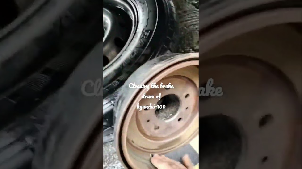 HOW TO CLEAN DRUM BRAKE of HYUNDAI-100