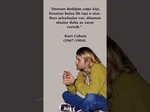 Kurt Cobain Arkadaş Dediklerin Sahte Gülümsemeli Düşmanlardan Ibaret Bazen Kurtcobain 