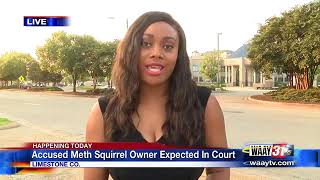 Meth squirrel owner in court