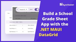 Build a School Grade Sheet App with the .NET MAUI DataGrid