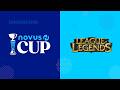 The Novus Cup 2026 - League of Legends Finals ($1000 Prize Pool Tournament)