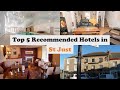 Top 5 Recommended Hotels In St Just | Best Hotels In St Just