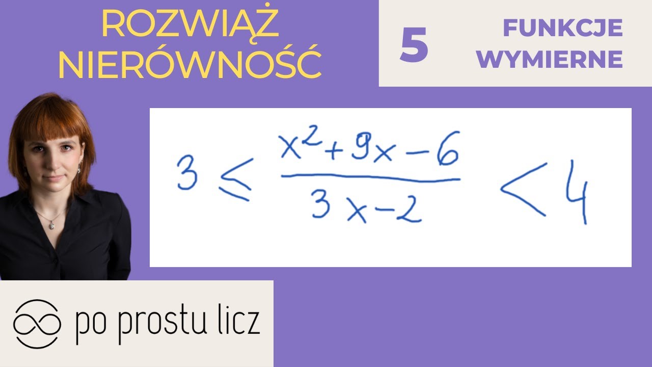 5. nierówności wymierne jak rozwiązać zadania. Funkcja wymierna