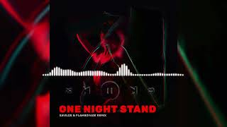 B Brave - One Night Stand (Savilos & Flamboyage Remix)