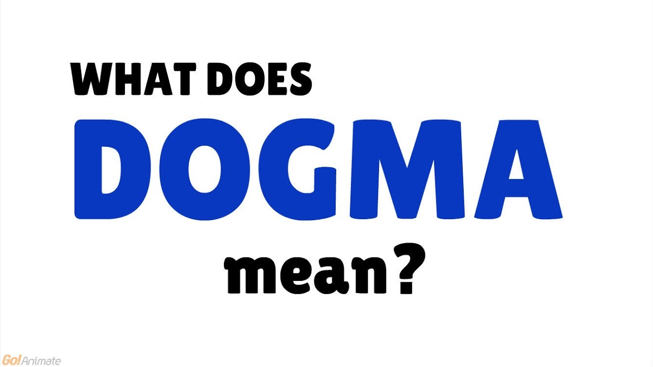 Learn English What Does DOGMA Mean YouTube