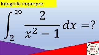 Une intégrale impropre : convergente ou divergente?