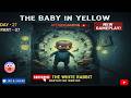 The baby in yellow Gameplay || Live Streaming | Horror Gameplay | AftabXGaming I DAY 27 || PART - 07
