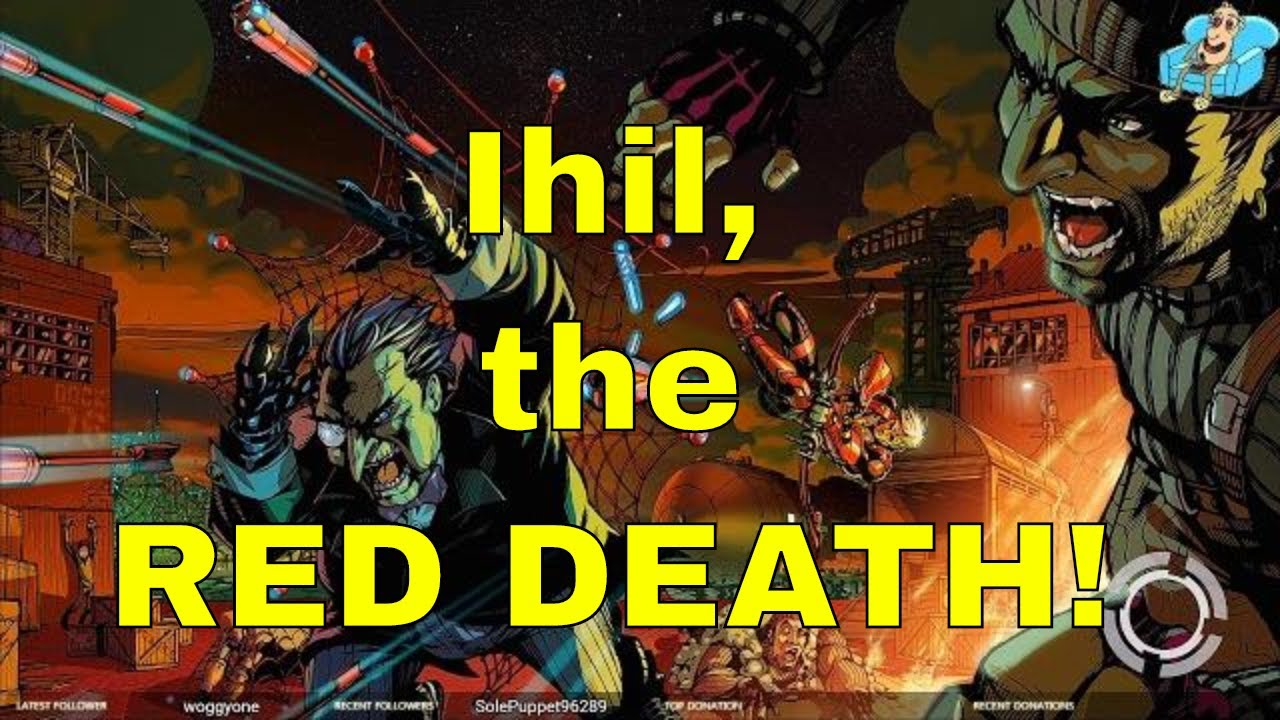⁣Ihil, the Red Death!