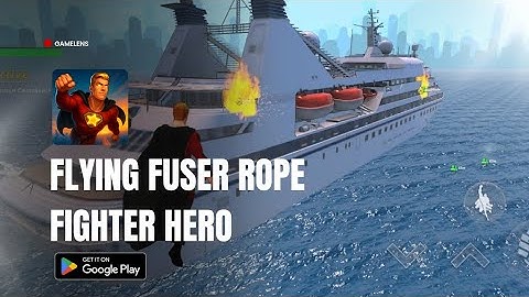 Flying Fuser Rope Fighter Hero Android Gameplay
