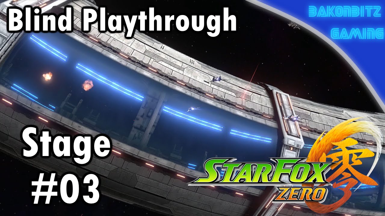 [Playthru] #03 | Star Fox Zero - Stage 3: Area 3 - YouTube