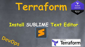 IDE for writing Terraform code SUBLIME + Terraform Plugin | How to Install and Configure
