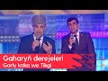 Garly kaka we Tikgi - Gaharyn derejeleri | 2022 (Degishme)