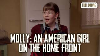 Molly: An American Girl on the Home Front | English Full Movie | Drama Family War