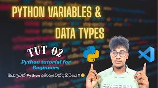 Python Basics, Variables & Data Types | Python tutorial for Beginners | Loki’s Tech Vibes