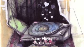 Isaac Hayes - Moonlight Lovin