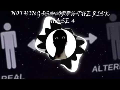 Nothing Is Worth The Risk - PHASE 4?!! (INSANE)
