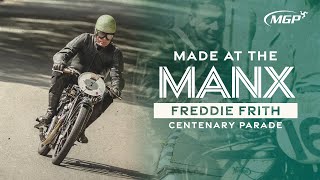 Freddie Frith - Made at the Manx | Manx Grand Prix 2023