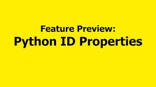 Blender Feature Preview: ID Properties[English/HD/Python] Wealth