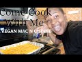 The BEST VEGAN MAC &amp; CHEESE RECIPE !!! Come Cook With ME + Shopping Vlog