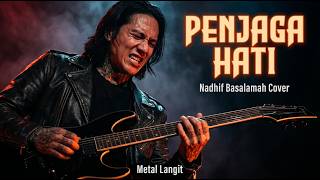 Penjaga Hati (Nadhif Basalamah) | Full Epic Orchestral Rock Ballad | Metal Langit