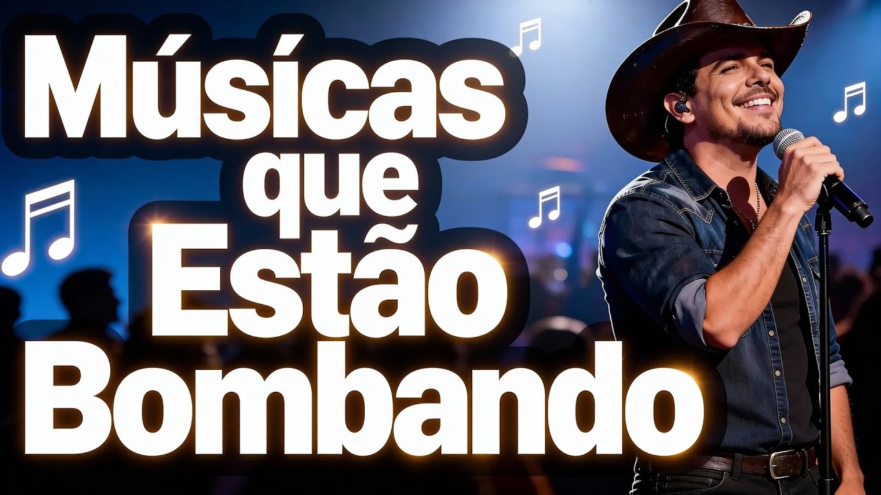 Top Sertanejo 2026: As Músicas Imperdíveis Que Estão Dominando o Brasil!