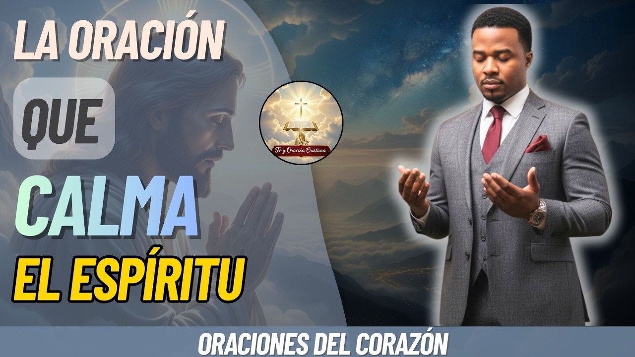 ORACION ANTES DE DORMIR | LA ORACIÓN QUE CALMA EL ESPÍRITU | ORACION FRANCISCO PINALES