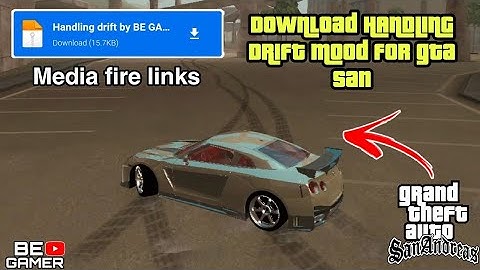 How to add handling drift mod to gta san andreas mobile