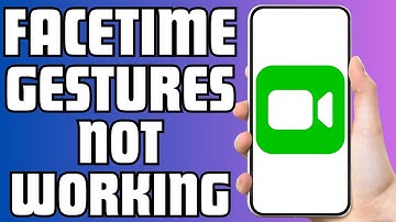 How To Fix Facetime Gestures Not Working