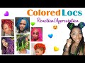 LOC COLOR (vibrant colored locs appreciation and reaction)