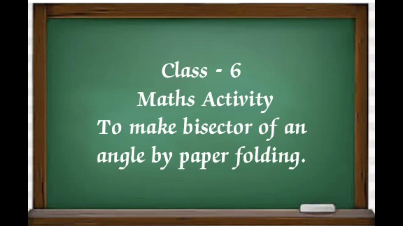 Class6Maths ActivityAngle bisector by paper folding YouTube