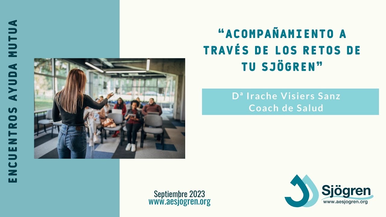 Sjögren: ACOMPAÑAMIENTO A TRAVÉS DE LOS RETOS QUE IMPONE