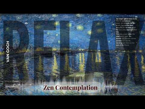 Relax - Relaxing Zen with Van Gogh | Starry Night Over & others