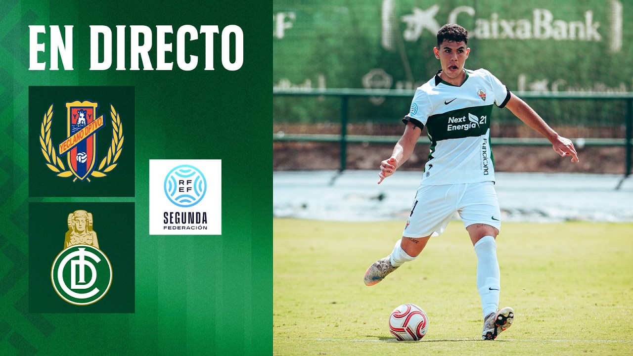 Yeclano Deportivo - Elche Ilicitano | Segunda Federación