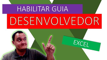 Como Habilitar Guia Desenvolvedor no Excel