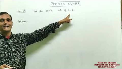 5. XI - Complex Number Question on Square Root by Vishal Sir