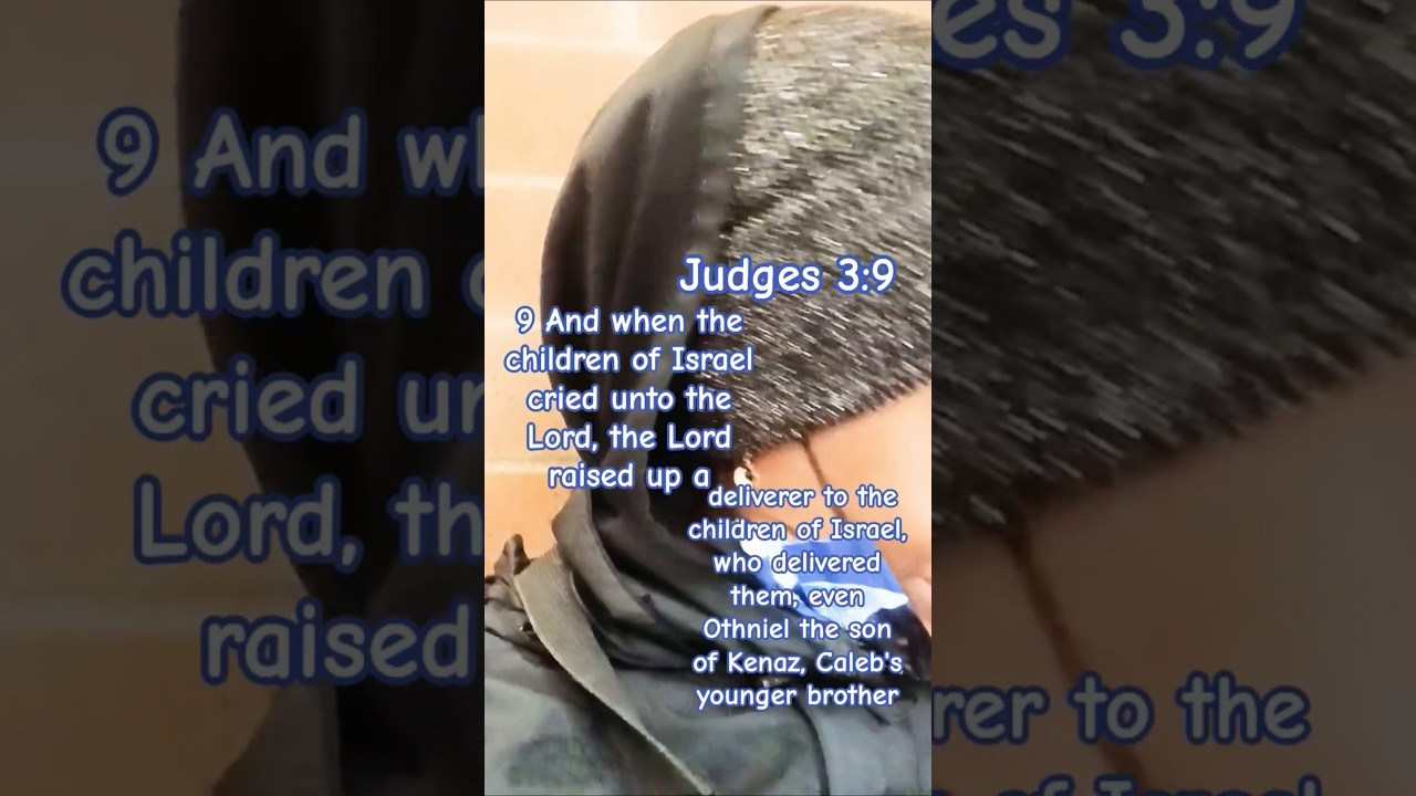 The children of Israel cried unto the Lord, the Lord raised up a deliverer to the children of Israel