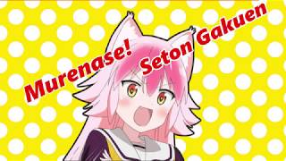 Murenase! Seton Gakuen Opening