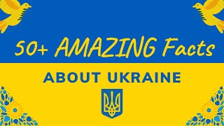 50+ AMAZING Facts About Ukraine by Summary Facts 65 views 9 months ago 11 minutes, 13 seconds