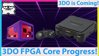 3DO MiSTer FPGA Core is Coming! Srg320 Updates On Progress