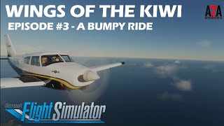 Wings of the Kiwi | Episode #3 - A Bumpy Ride | A2A Comanche 250