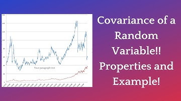 Lecture 19: Covariance of a random variable | Concept, Examples and some important properties