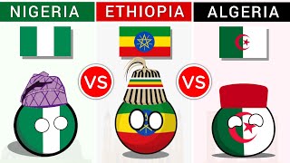 Nigeria vs Ethiopia vs Algeria - Country Comparison